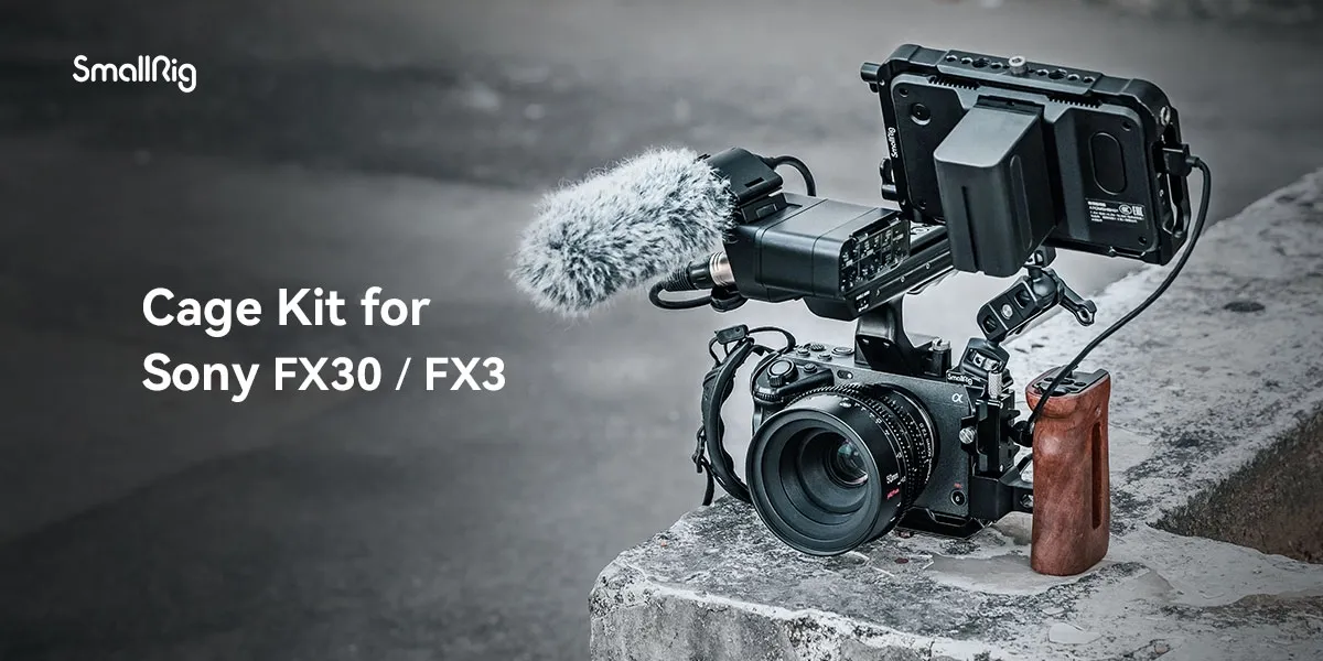 Which is The Best Camera Cage Kit For Sony FX30 / FX3?