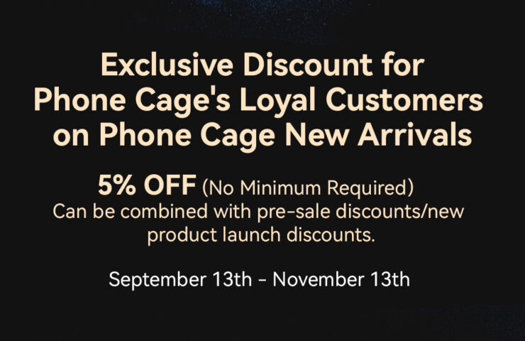 Hello guys! We are offering a 5% discount exclusively for our loyal Phone Cage c...